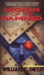 Legion of the Damned by William C. Dietz