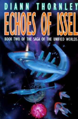 Echoes of Issel by Diann Thornley (First Edition)
