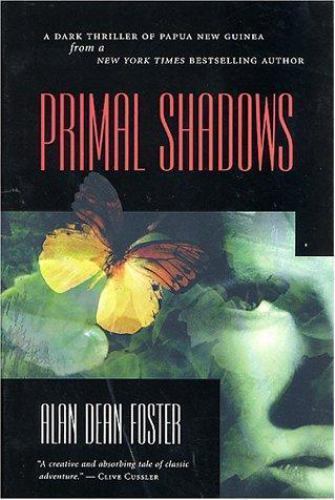 Primal Shadows by Alan Dean Foster (First Edition)