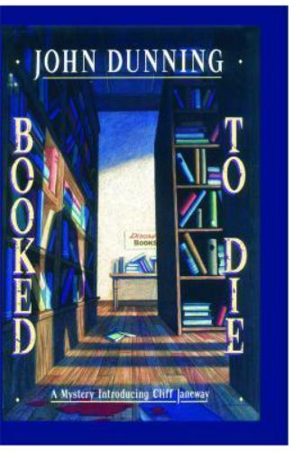Booked to Die by John Dunning (Signed)