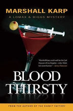 Blood Thirsty by Marshall Karp (First Edition)