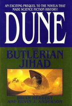 Dune: The Butlerian Jihad by Brian Herbert  (First Edition)