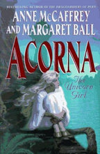 Acorna  The Unicorn Girl by Anne McCaffrey  (First Edition)