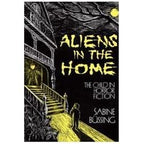 Aliens in the Home: The Child in Horror Fiction by Sabine BÃ¼ssing