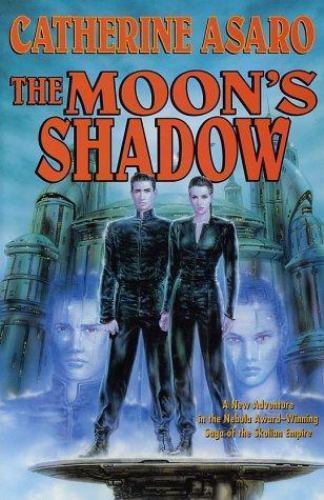 The Moon's Shadow by Catherine Asaro (First Edition)