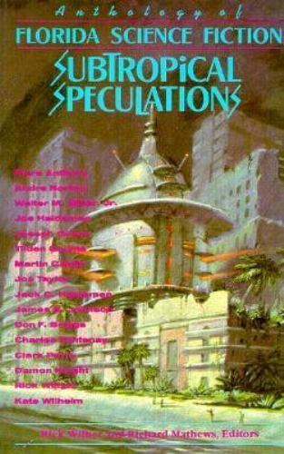 Subtropical Speculations by Rick Wilber (First Edition)