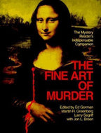The Fine Art of Murder by Ed Gorman (editor) Martin H. Greenberg