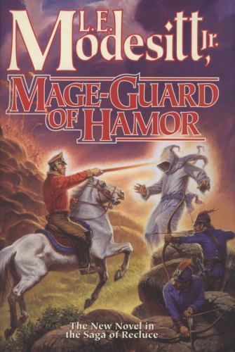 Mage-Guard of Hamor by L. E. Modesitt, Jr.(First Edition)