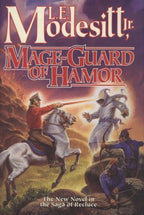 Mage-Guard of Hamor by L. E. Modesitt, Jr.(First Edition)