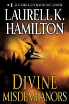 Divine Misdemeanors by Laurell K. Hamilton (First Edition)