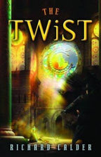 The Twist by Richard Calder (First Thus)