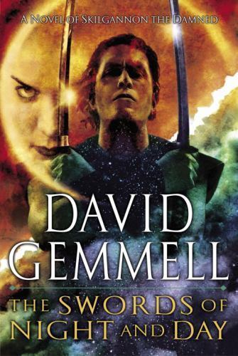 The Swords of Night and Day by David Gemmell (First Edition)