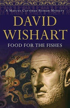 Food for the Fishes by David Wishart (First Edition)