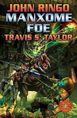 Manxome Foe by John Ringo & Travis S. Taylor (First Edition)