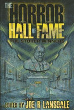 The Horror Hall of Fame: The Stoker Winners by Joe R. Lansdale (Editor)