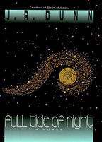 Full Tide of Night by J. R. Dunn (First Edition)
