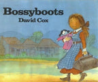 Bossyboots by David Cox (First US Edition)