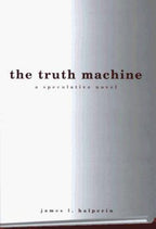 The Truth Machine by James L. Halperin