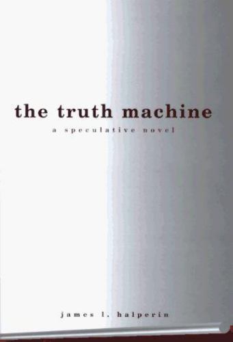 The Truth Machine by James L. Halperin