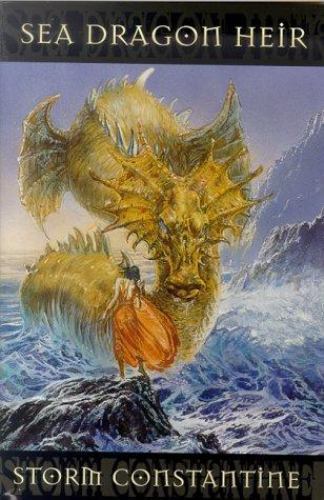 Sea Dragon Heir by Storm Constantine (First Edition)