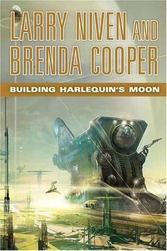 Building Harlequin's Moon by Larry Niven (First Edition)