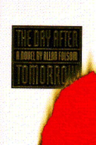 The Day After Tomorrow by Allan Folsom (First Edition) Advance Reading Copy