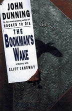 The Bookman's Wake by John Dunning (First Edition) Signed