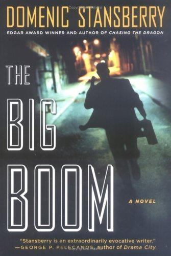 The Big Boom by Domenic Stansberry (Edgar Award Winner) Signed