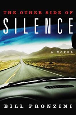 The Other Side of Silence by Bill Pronzini (First US Edition)
