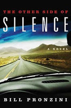 The Other Side of Silence by Bill Pronzini (First US Edition)