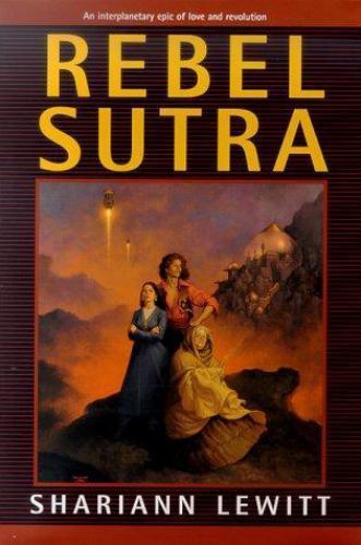 Rebel Sutra by Shariann Lewitt (First Edition)