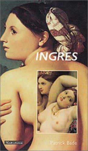 Ingres by Patrick Bade