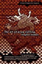The Art of Arrow Cutting by Stephen Dedman (First Edition)