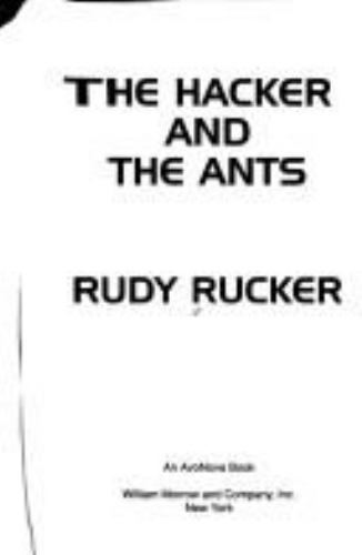 The Hacker and The Ants by Rudy Rucker