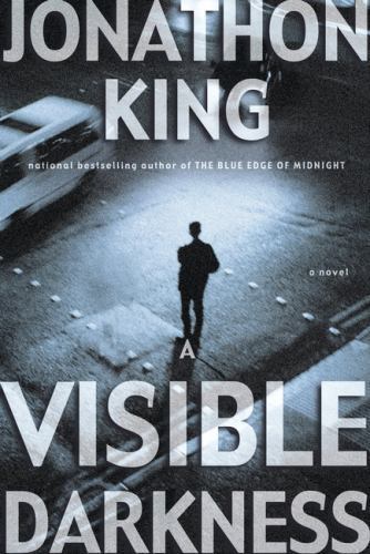 A Visible Darkness by Jonathon King (First Edition) Signed
