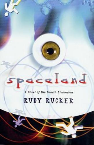 Spaceland by Rudy Rucker (First Edition)