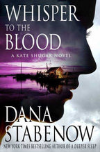 Whisper to the Blood by Dana Stabenow (First Edition) Signed