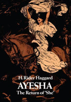 Ayesha by H. Rider Haggard (Unabridged)