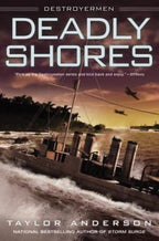 Deadly Shores by Taylor Anderson (First Edition)