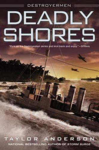 Deadly Shores by Taylor Anderson (First Edition)