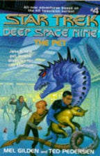 Deep Space Nine: The Pet (Unbound Galleys) by Mel Gilden Ted Pedersen, Illus.