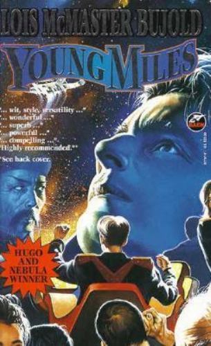Young Miles by Lois McMaster Bujold (First edition)