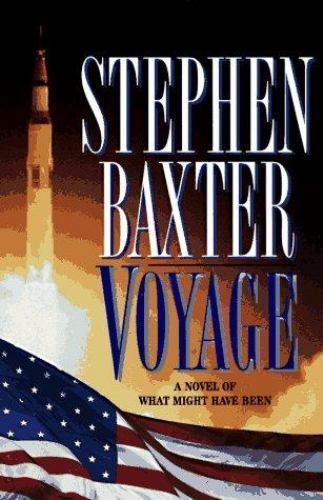 Voyage by Stephen Baxter (First Edition) Signed