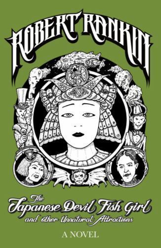 The Japanese Devil Fish Girl by Robert Rankin (First Edition) Gollancz File Copy