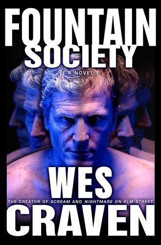 Fountain Society by Wes Craven (Proof)