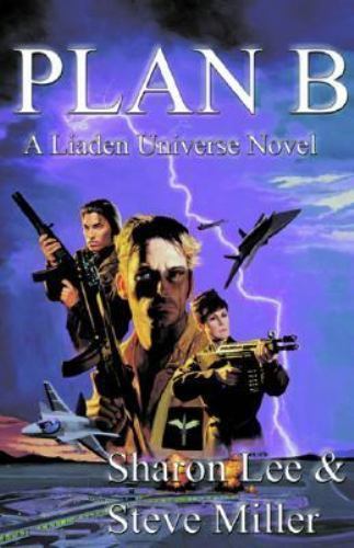 Plan B by Sharon Lee Steve Miller (Trade Paperback)