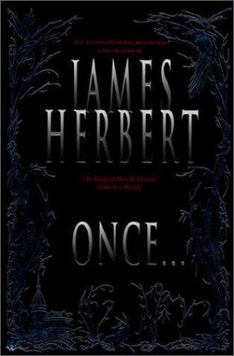 Once by James Herbert (First Edition)