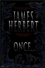 Once by James Herbert (First Edition)