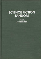 Science Fiction Fandom by Joe Sanders (First Edition)