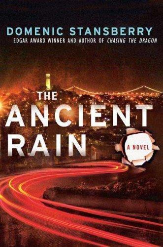 The Ancient Rain by Domenic Stansberry (Edgar Award Winner)